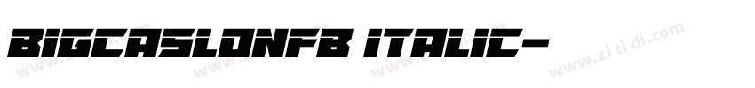 BigCaslonFB Italic字体转换